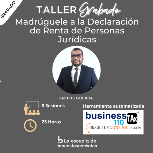 Madrúgale a la Declaración de Renta de Personas Jurídicas  – Febrero 2024